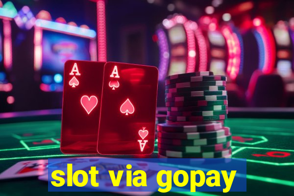 slot via gopay