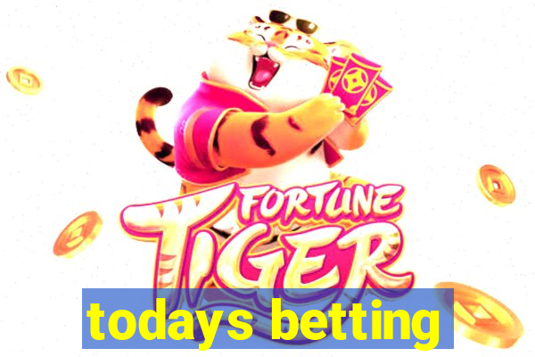 todays betting