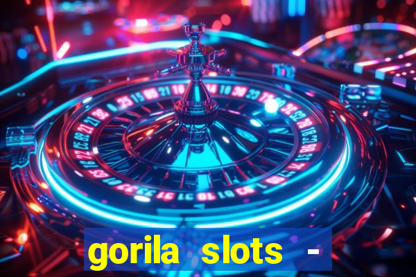 gorila slots - wild casino