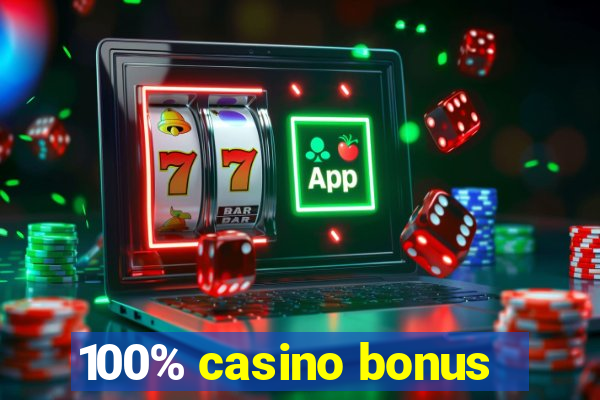 100% casino bonus