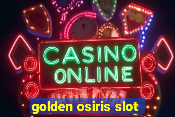 golden osiris slot