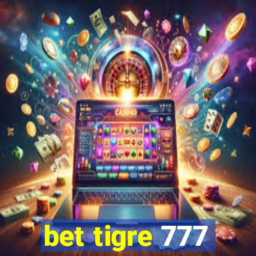 bet tigre 777