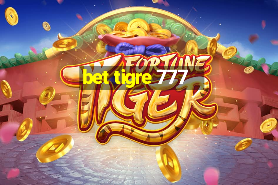 bet tigre 777