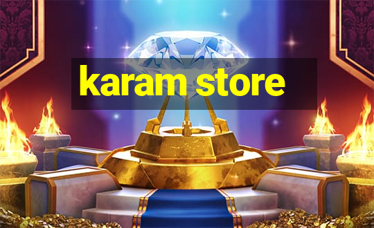 karam store