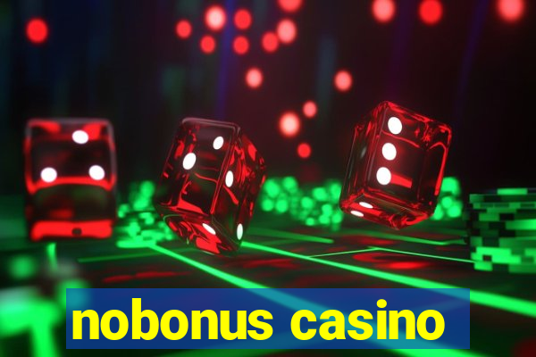 nobonus casino