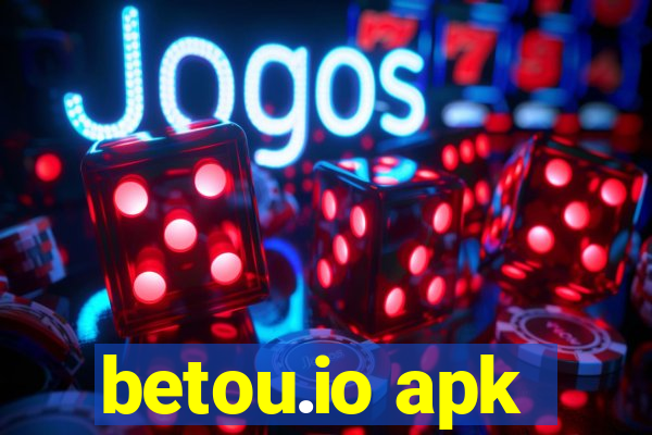 betou.io apk