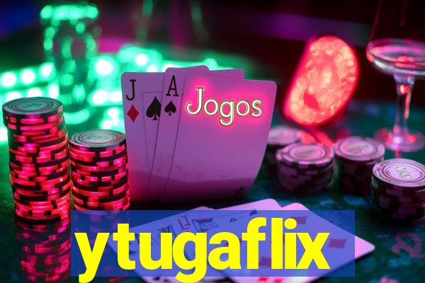 ytugaflix