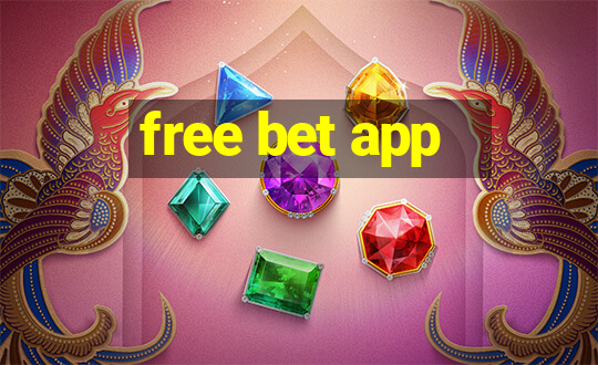 free bet app