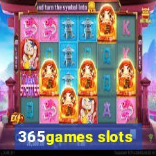 365games slots