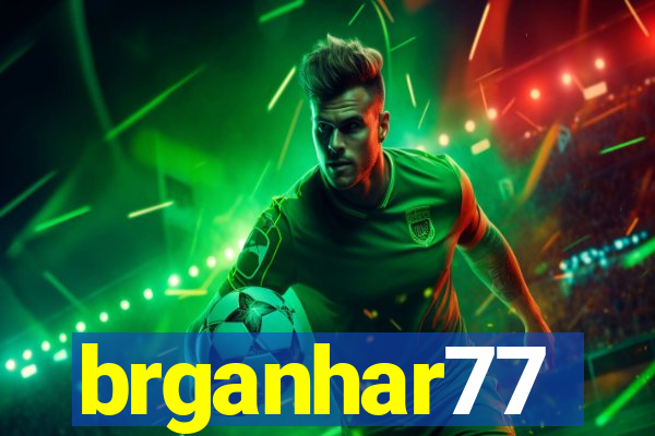 brganhar77