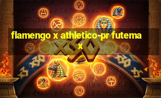 flamengo x athletico-pr futemax