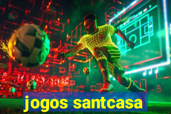 jogos santcasa