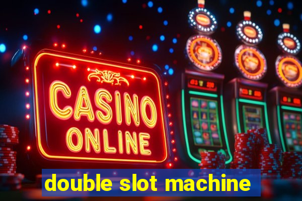 double slot machine