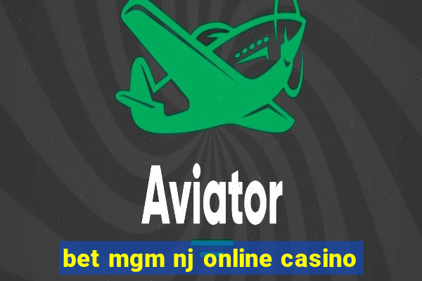 bet mgm nj online casino