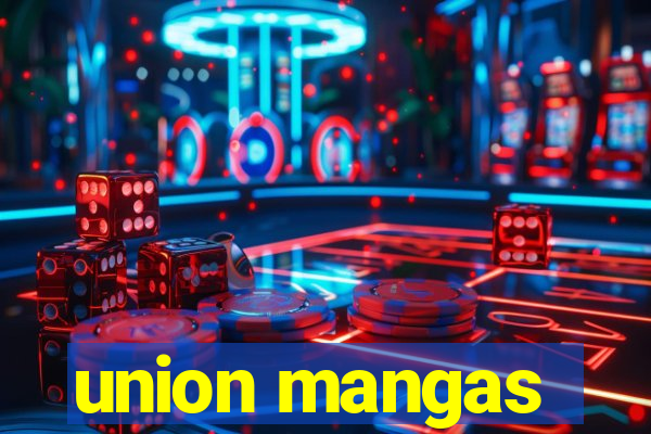 union mangas