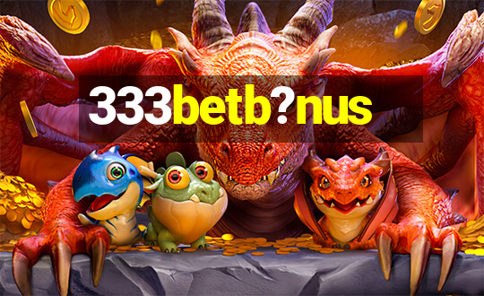 333betb?nus