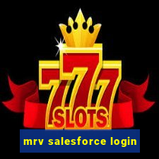 mrv salesforce login