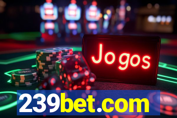 239bet.com