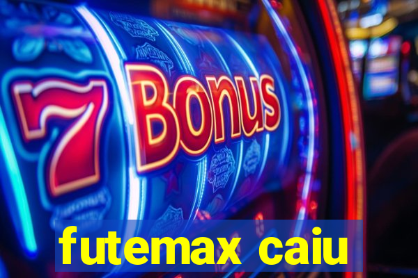 futemax caiu