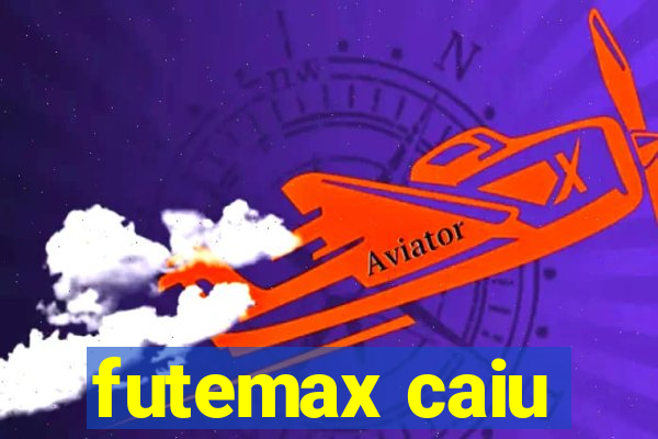 futemax caiu