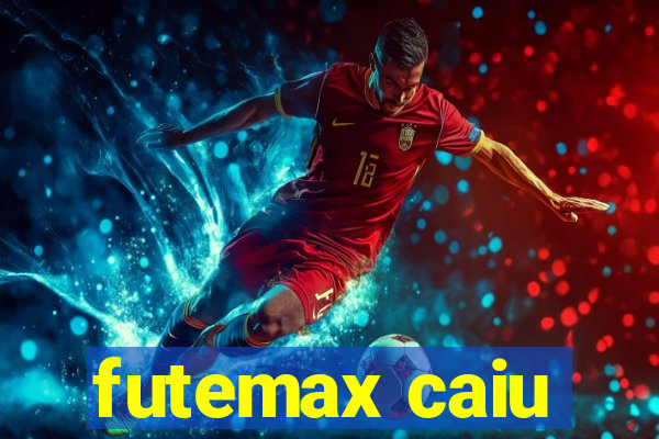 futemax caiu