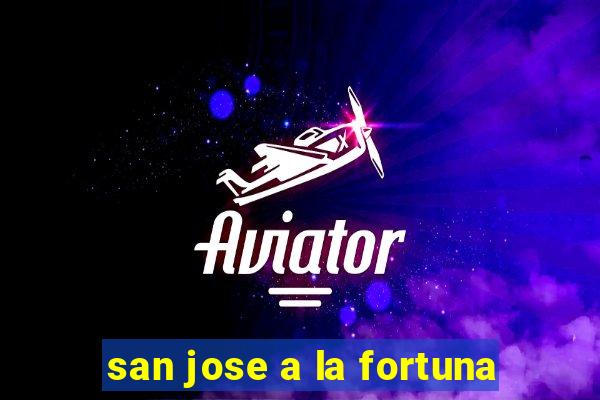 san jose a la fortuna