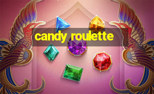 candy roulette