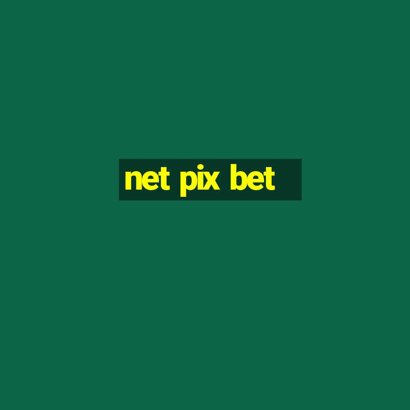 net pix bet