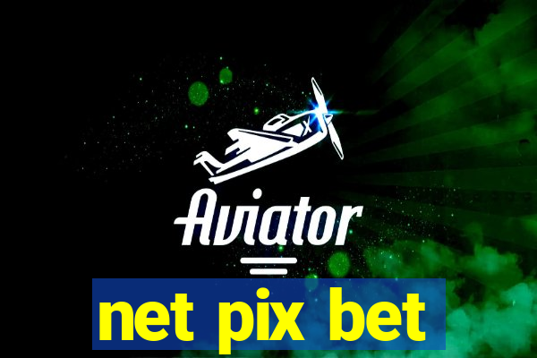 net pix bet