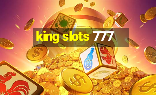 king slots 777