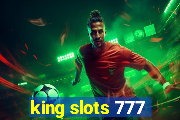 king slots 777