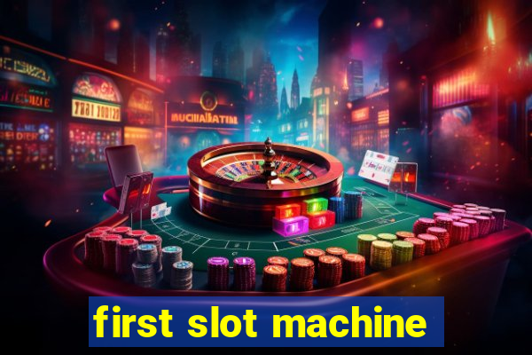 first slot machine