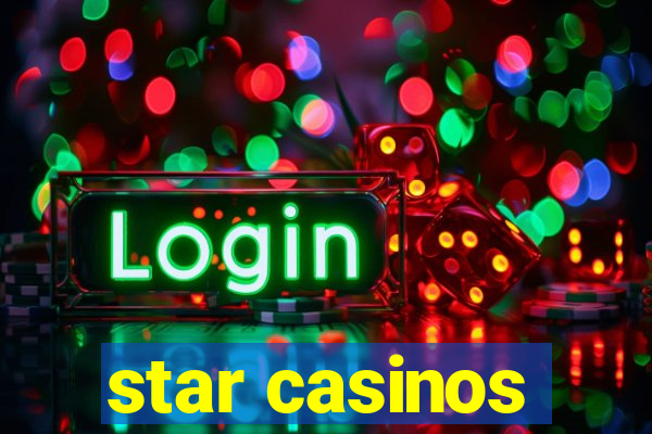 star casinos