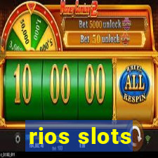 rios slots