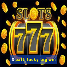 3 patti lucky big win