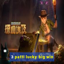 3 patti lucky big win