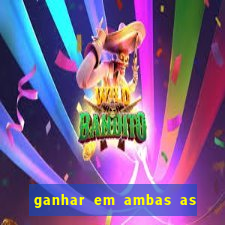 ganhar em ambas as partes do jogo