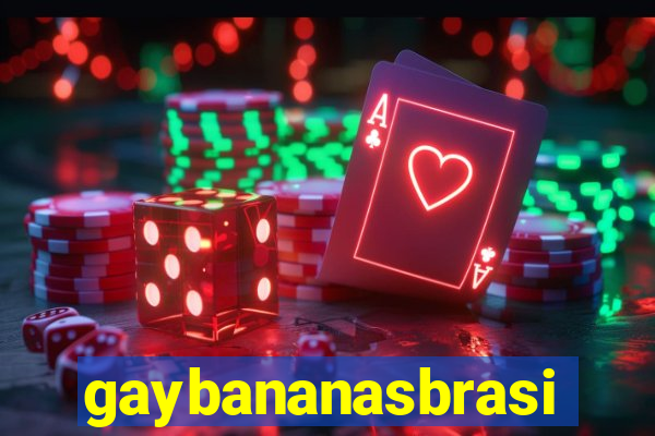 gaybananasbrasil