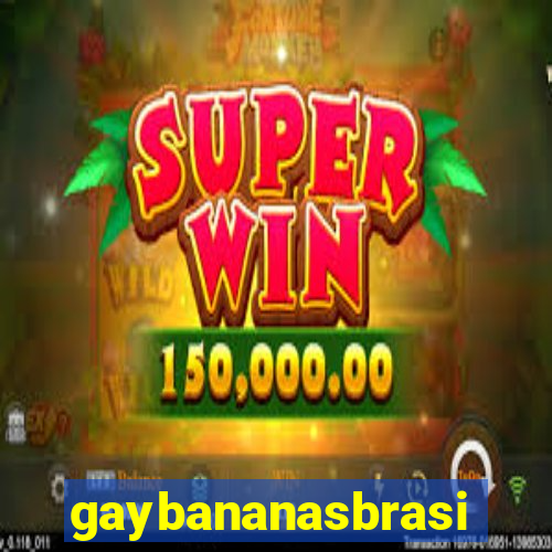 gaybananasbrasil