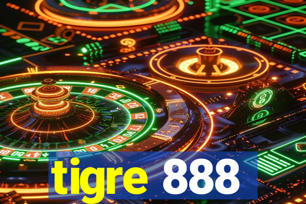 tigre 888