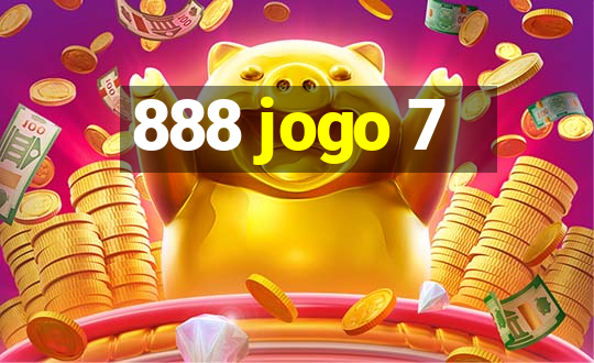 888 jogo 7