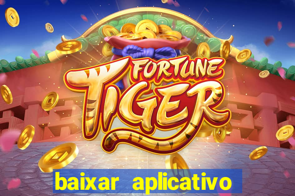 baixar aplicativo de assistir jogo