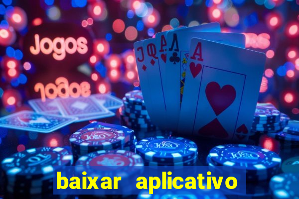 baixar aplicativo de assistir jogo