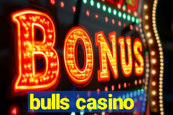 bulls casino