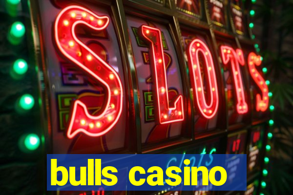 bulls casino