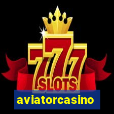 aviatorcasino