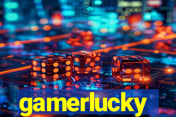 gamerlucky