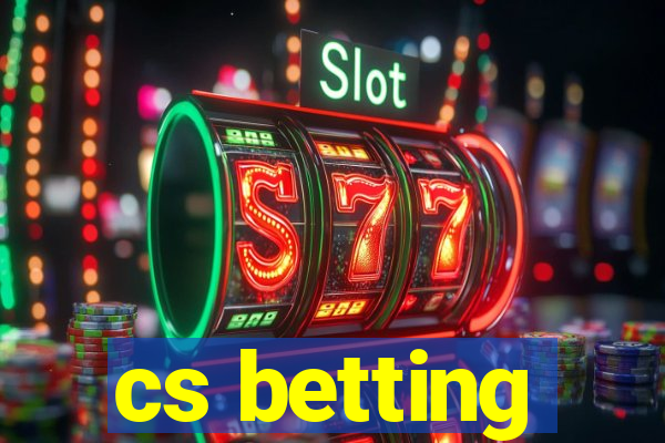 cs betting