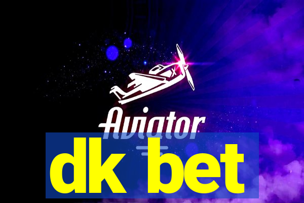 dk bet