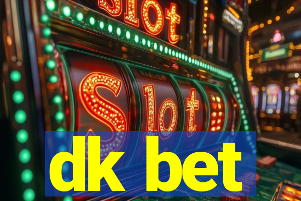 dk bet